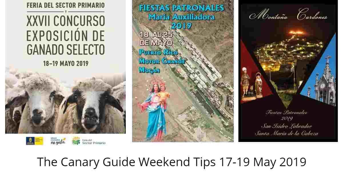 The Canary Guide Weekend Tips 17-19 May 2019