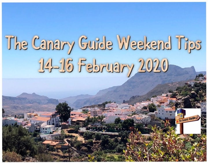 The Canary Guide Weekend Tips 14-16 February 2020