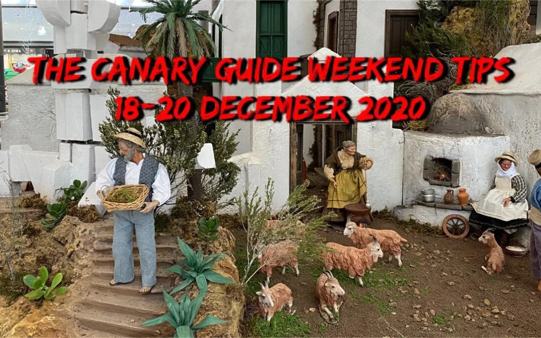 The Canary Guide Weekend Tips 18-20 December 2020