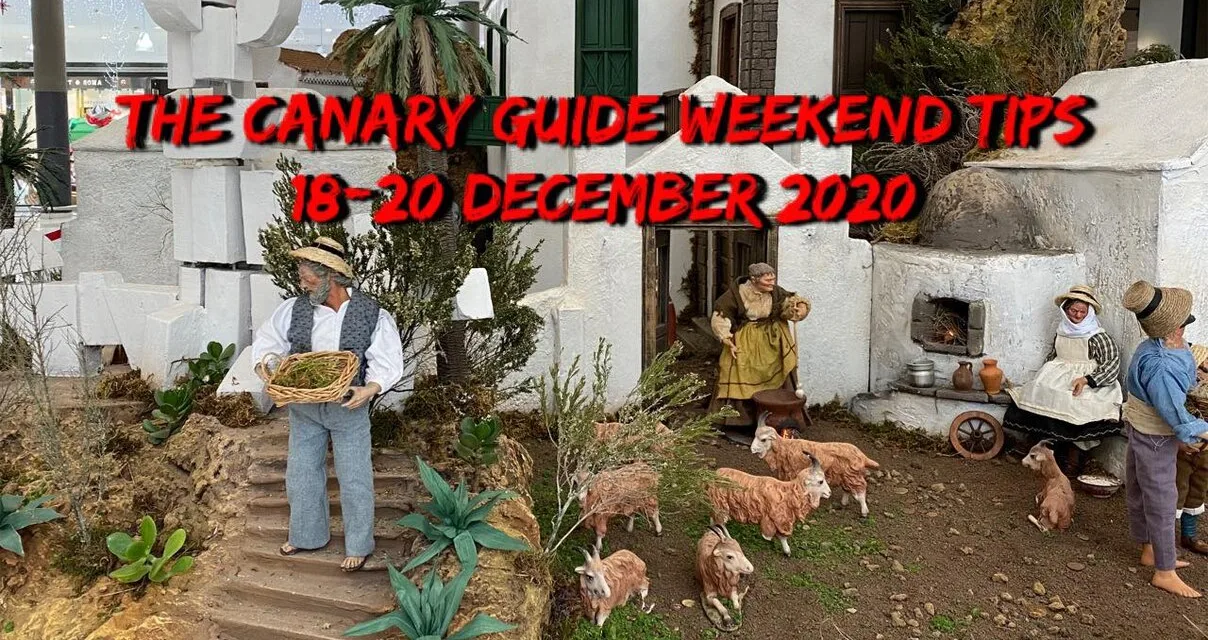 The Canary Guide Weekend Tips 18-20 December 2020