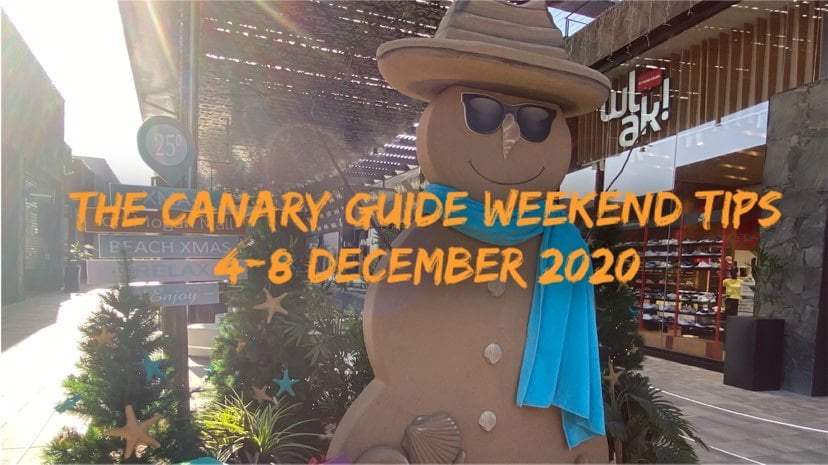 The Canary Guide Weekend Tips 4-8 December 2020