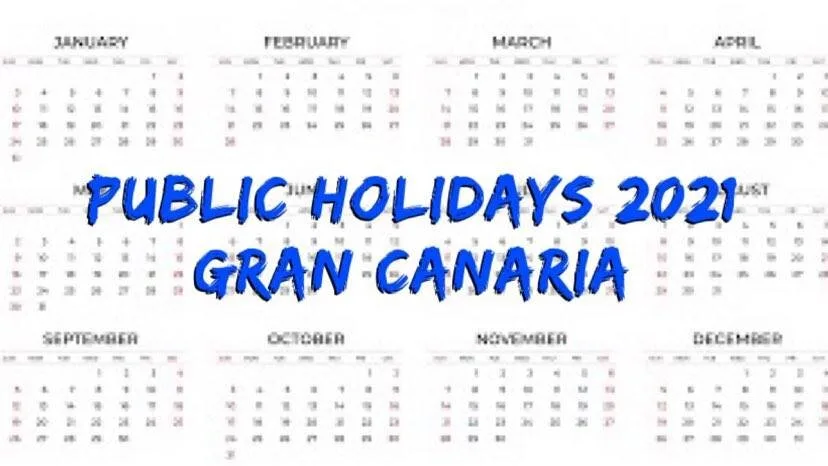 Gran Canaria Public Holidays 2021 – The Canary Guide