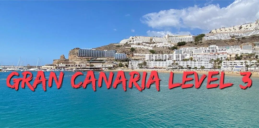 GRAN CANARIA ALERT LEVEL 3, AGAIN  – Here are the Level 3 BASIC DOS AND DON’TS