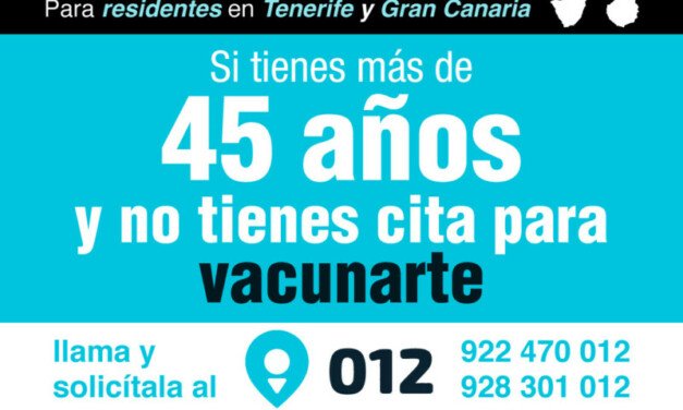 Gran Canaria residents over 45 years and not vaccinated can make an appointment at 012