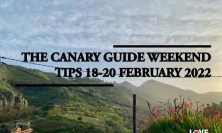 The Canary Guide #WeekendTips 18-20 February 2022