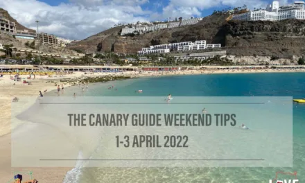 The Canary Guide Weekend Tips 1-3 April 2022