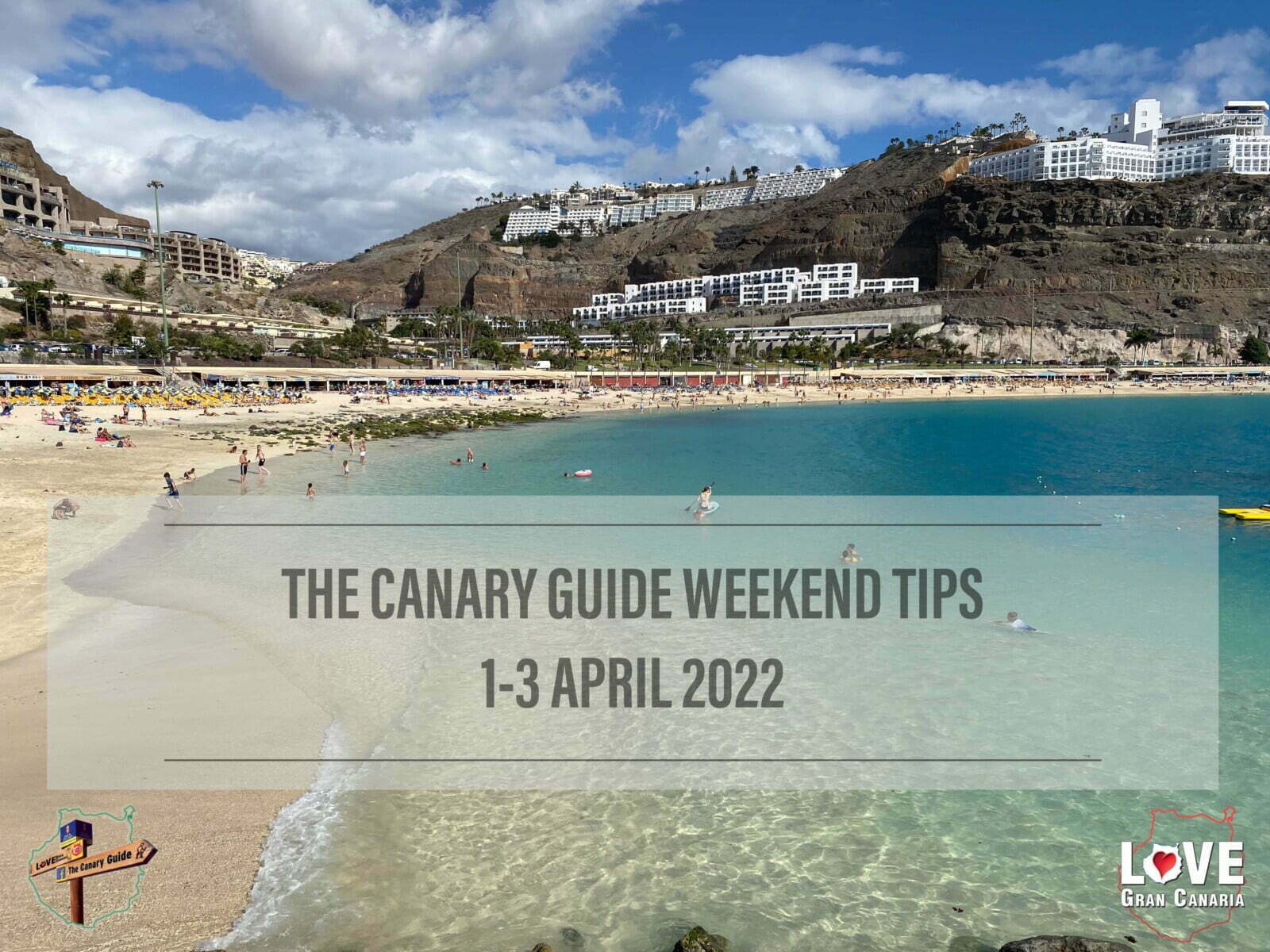 The Canary Guide Weekend Tips 1-3 April 2022