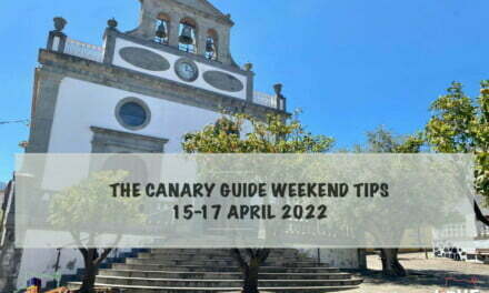 The Canary Guide #WeekendTips 15-17 April 2022