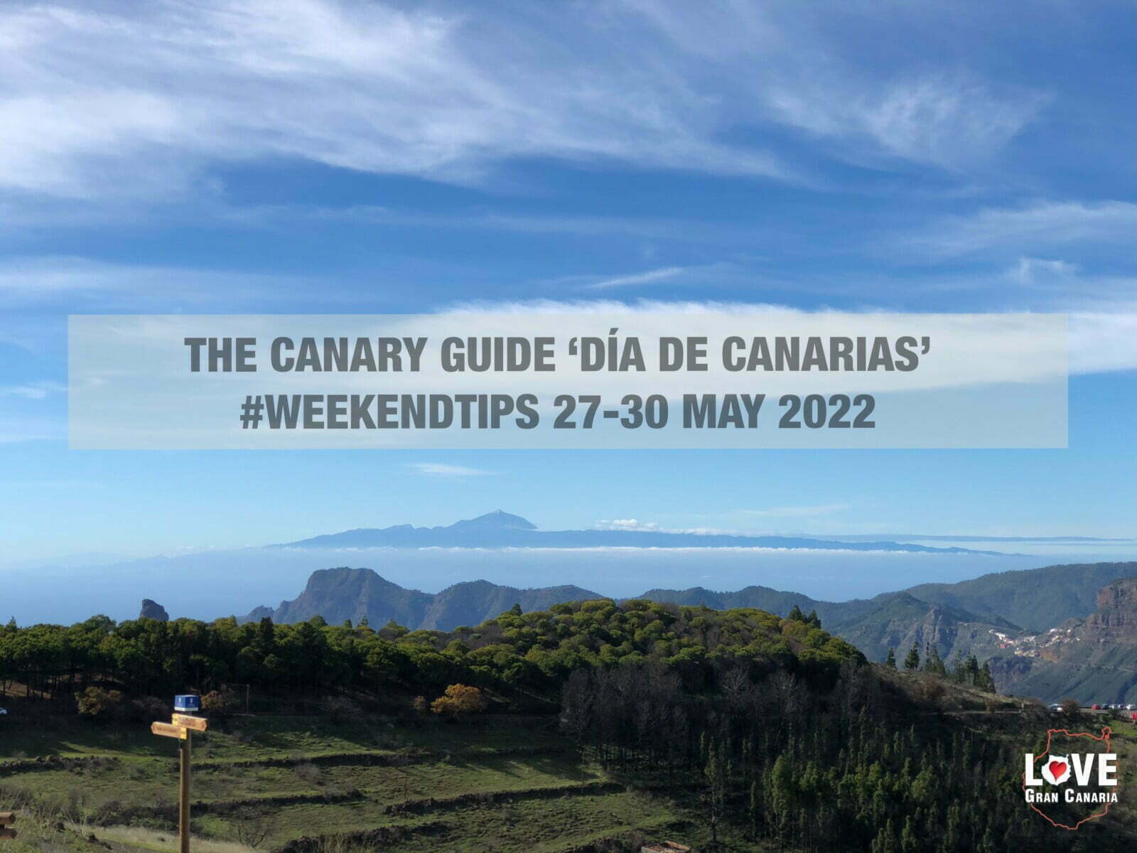 The Canary Guide ‘Día de Canarias’ #WeekendTips 27-30 May 2022