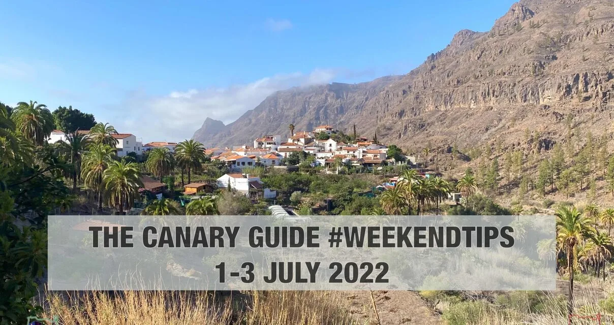 The Canary Guide #WeekendTips 1-3 July 2022