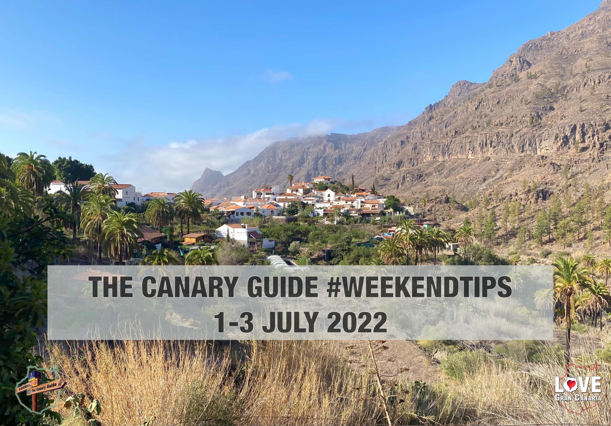 The Canary Guide #WeekendTips 1-3 July 2022