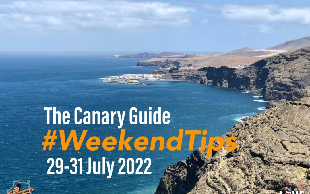 The Canary Guide #WeekendTips 29-31 July 2022