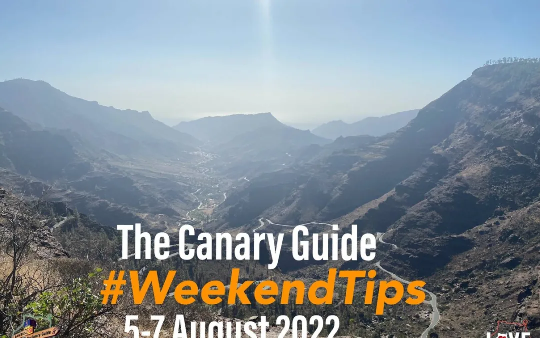 The Canary Guide #WeekendTips 5-7 August 2022