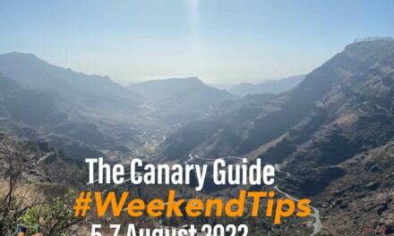 The Canary Guide #WeekendTips 5-7 August 2022