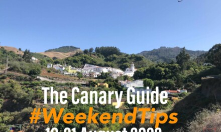 The Canary Guide Weekend Tips 19-21 August 2022