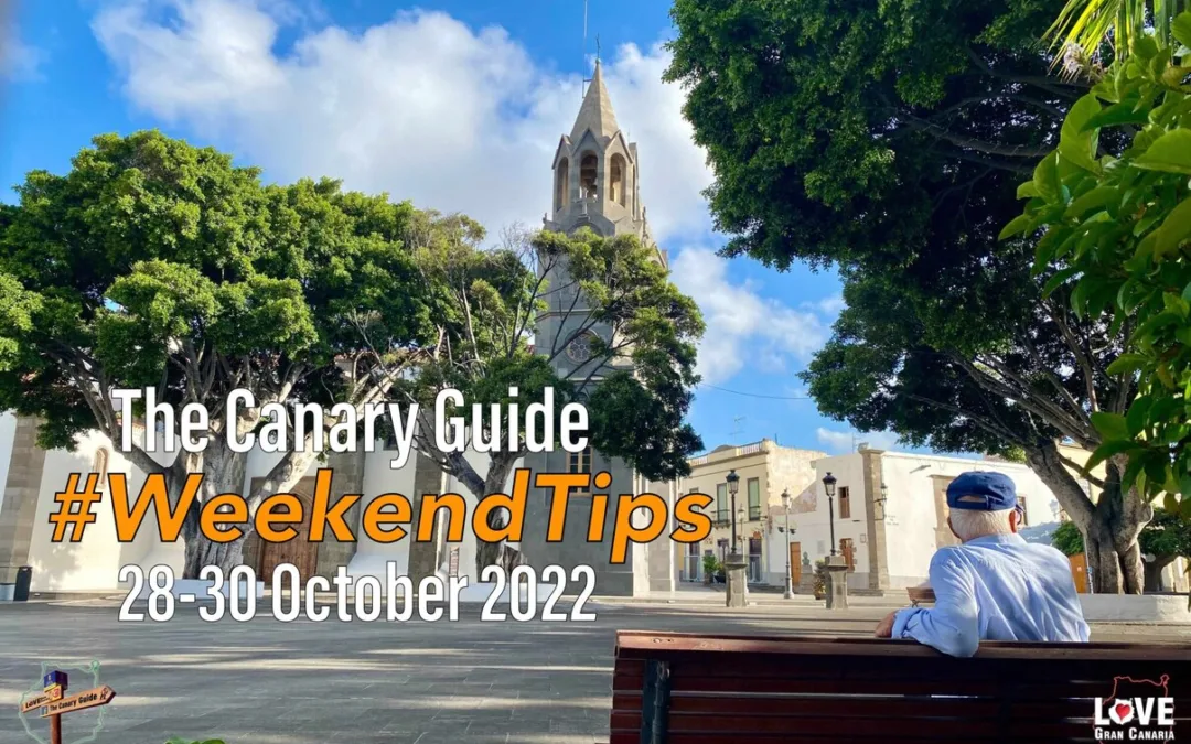 The Canary Guide #Weekend Tips 28-30 October 2022