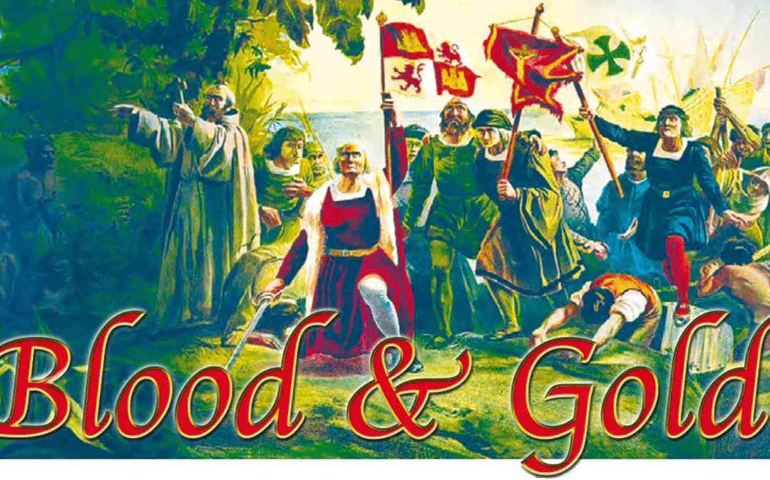 Blood & Gold: The ‘Discoverer’ and the brutality of conquest