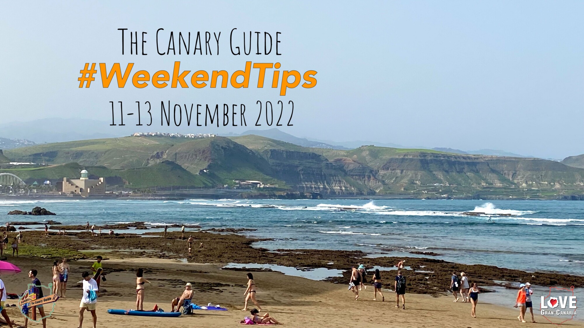 The Canary Guide #WeekendTips 11-13 November 2022
