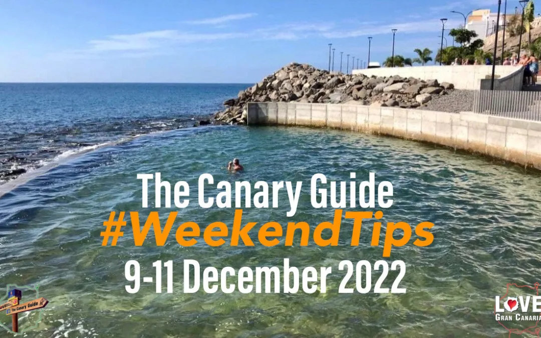 The Canary Guide #WeekendTips 9-11 December 2022