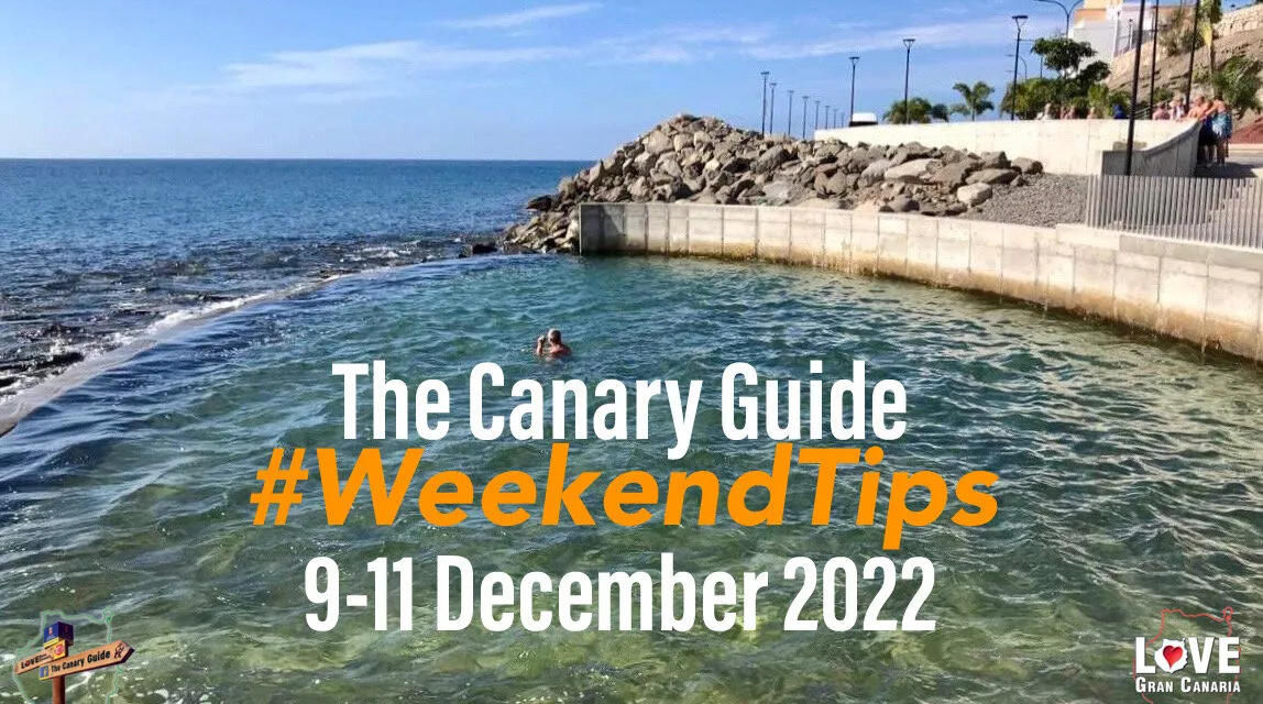 The Canary Guide #WeekendTips 9-11 December 2022