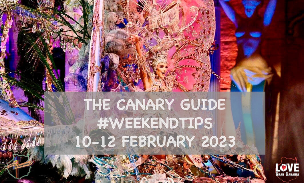 The Canary Guide #WeekendTips 10-12 February 2023
