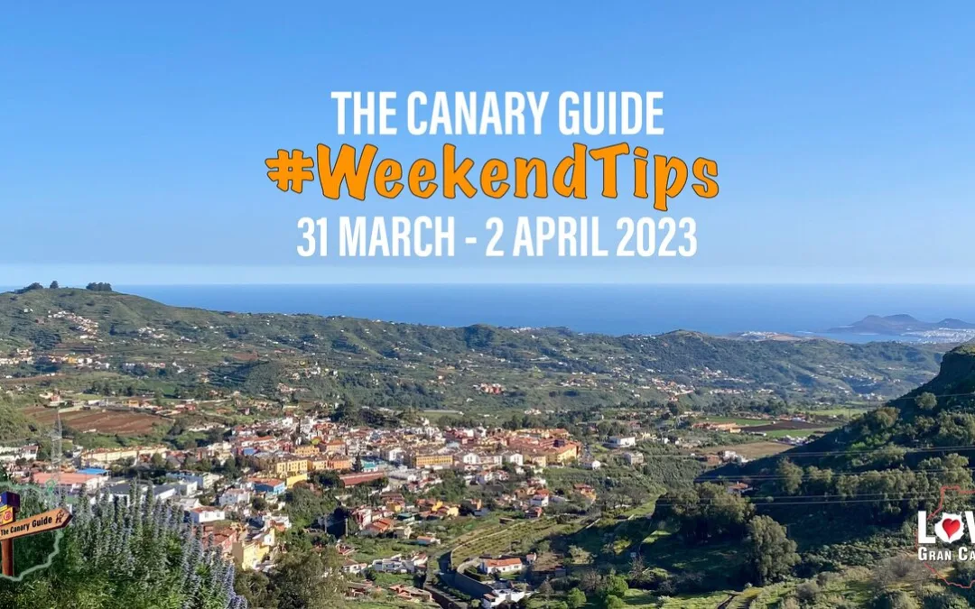 The Canary Guide #WeekendTips 31 March – 2 April 2023