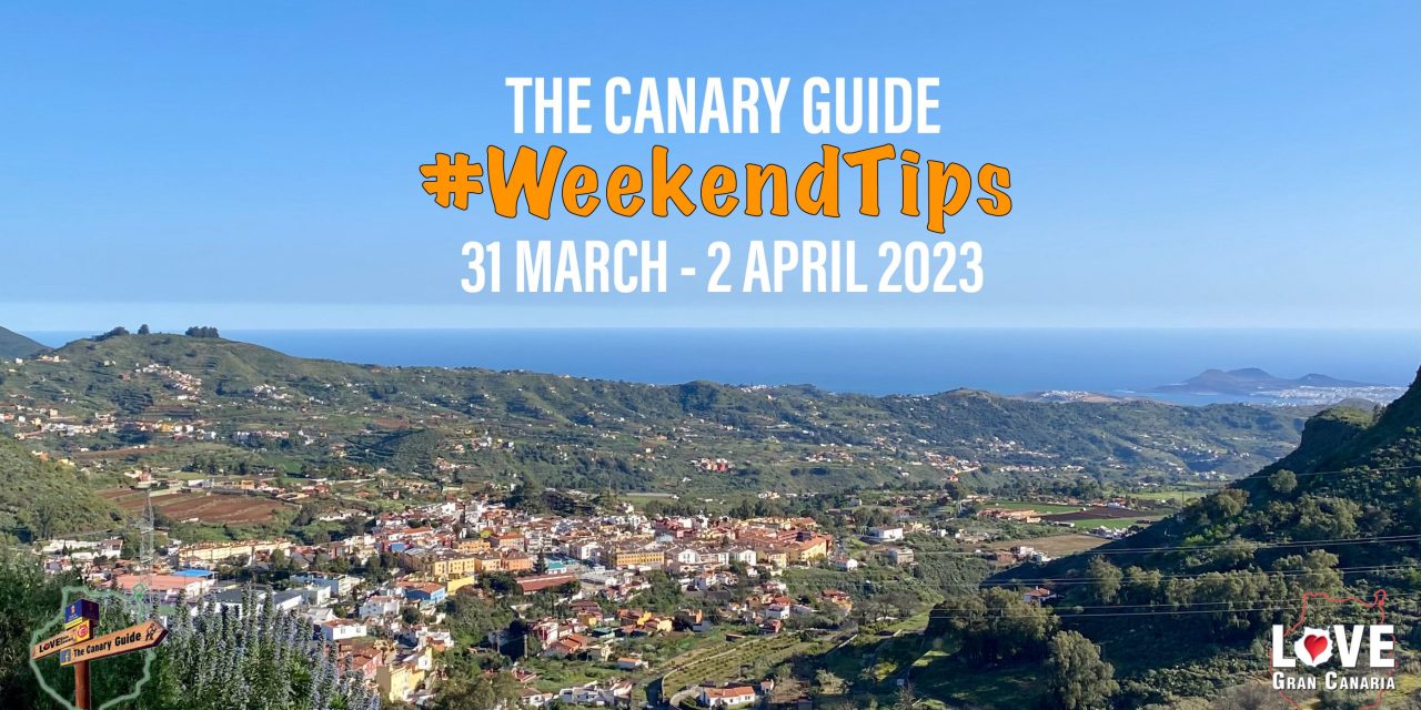 The Canary Guide #WeekendTips 31 March – 2 April 2023