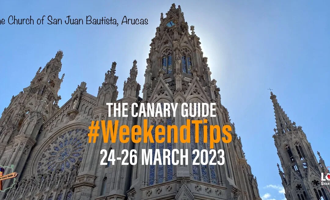 The Canary Guide #WeekendTips 24-26 March 2023