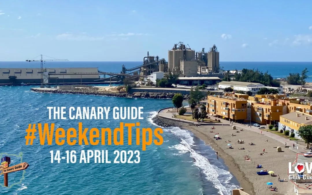 The Canary Guide #WeekendTips 14-16 April 2023