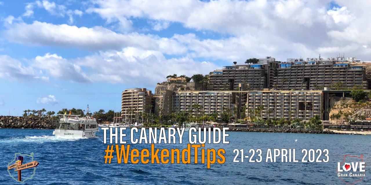 The Canary Guide #WeekendTips 21-23 April 2023