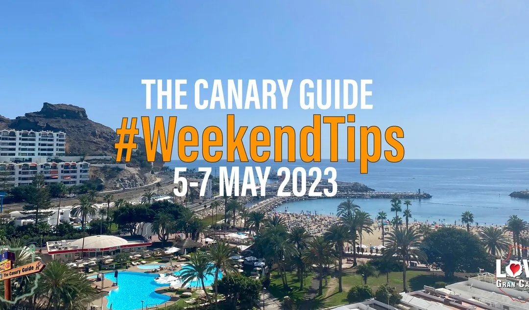 The Canary Guide #WeekendTips 5-7 May 2023