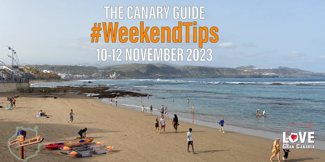 The Canary Guide #WeekendTips 10-12 November 2023