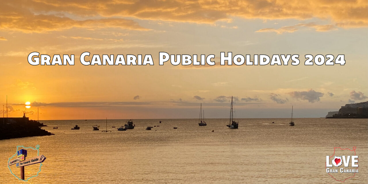 Gran Canaria Public Holidays 2024 – The Canary Guide