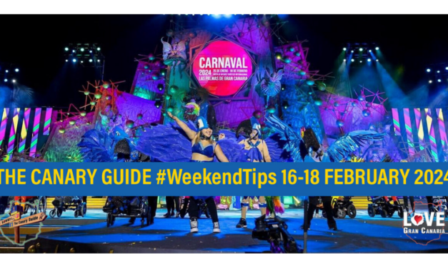 The Canary Guide #WeekendTips 16-18 February 2024