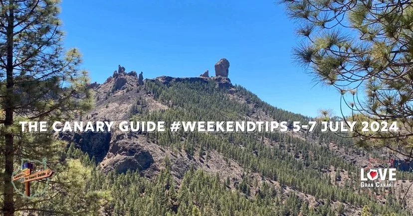 The Canary Guide #WeekendTips 5-7 July 2024