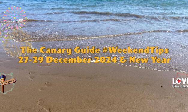 The Canary Guide #WeekendTips 27-29 December 2024 & New Year