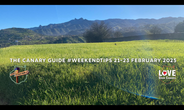 The Canary Guide #WeekendTips 21-23 February 2025