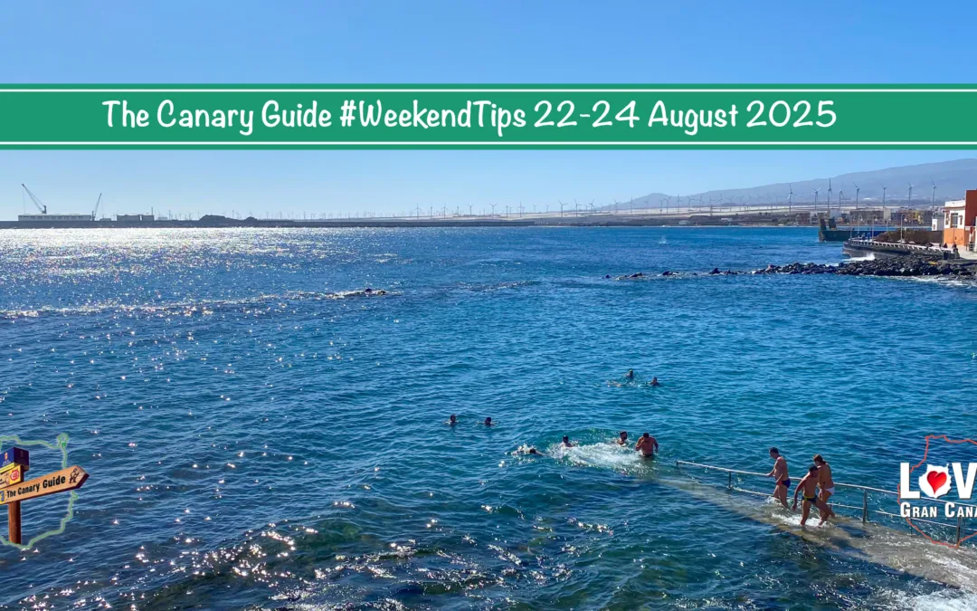 The Canary Guide #WeekendTips 22-24 August 2025