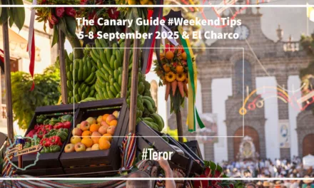 The Canary Guide #Weekendtips 5-8 September 2025 & El Charco