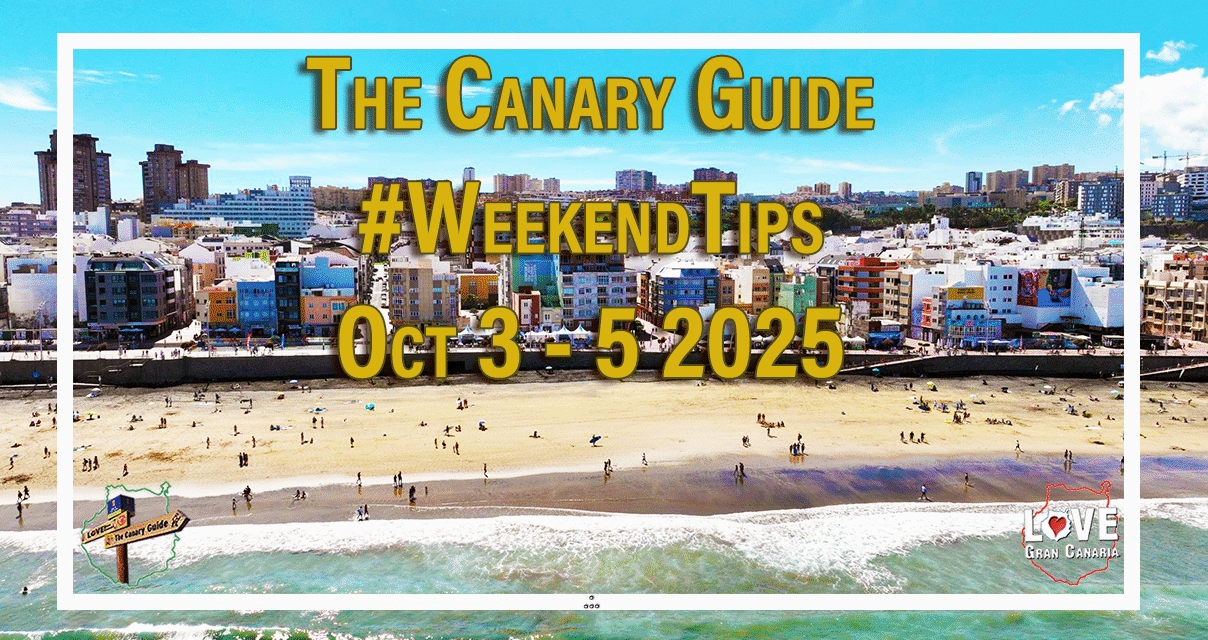 The Canary Guide #Weekendtips 3-5 October 2025