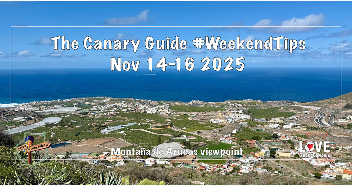 The Canary Guide #WeekendTips 14-16 November 2025