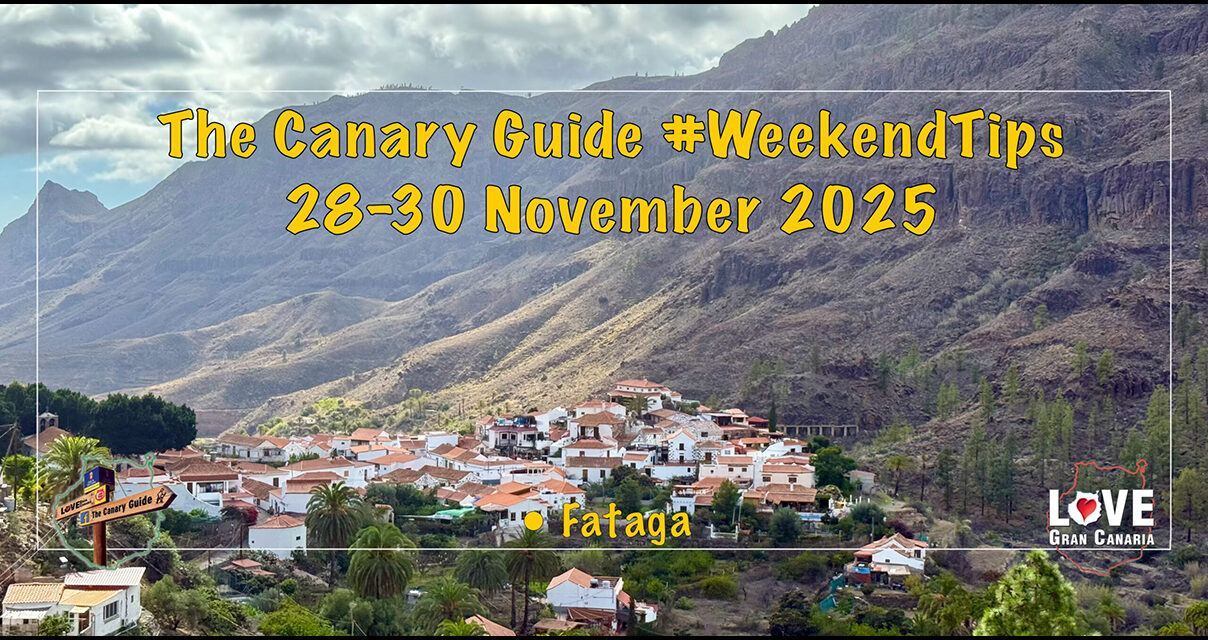 The Canary Guide #Weekendtips 28-30 November 2025
